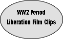 WW2 Period
Liberation Film Clips
