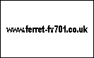 
www.ferret-fv701.co.uk