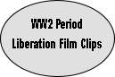 WW2 Period
Liberation Film Clips